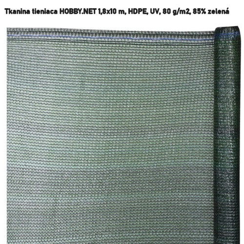 #10751 Tkanina tieniaca HOBBY.NET 1,8x10 m, HDPE, UV, 80 g m2, 85% zelená